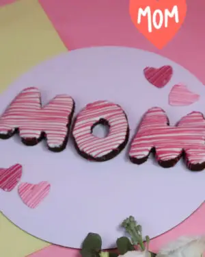 Mother’s Day Brownie letter board